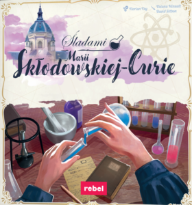 Śladami Marii Skłodowskiej-Curie