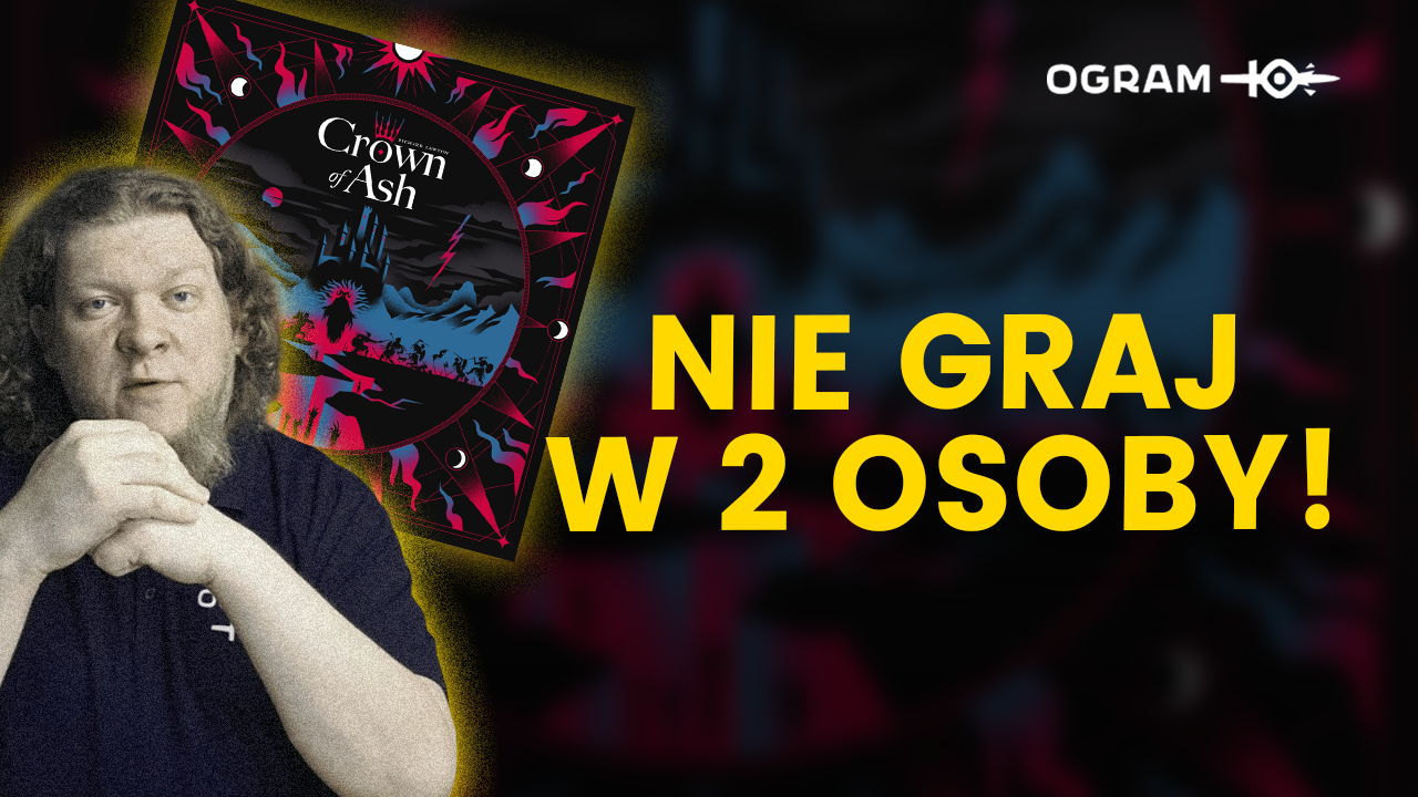 Crown of Ash – świetna gra… ale nie w duecie ♟️🔥 [szczera recenzja]