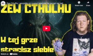 Zew Cthulhu - wszystko co musisz wiedzieć, by zacząć się bać