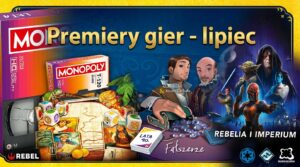 Premiery gier - lipiec