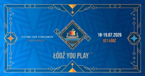 Łódź You Play? – Festiwal gier bez prądu!