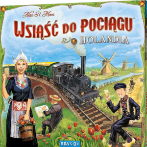 Wsiąść do Pociągu: – Holandia