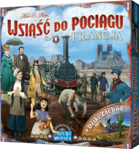 Wsiąść do Pociągu: Kolekcja Map 6 – Francja i Dziki Zachód